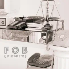F.O.B. (feat. Marshall One & Serious Voice) [Remix] Song Lyrics