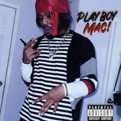 Playboy Mac - Single by MacDaKid album reviews, ratings, credits