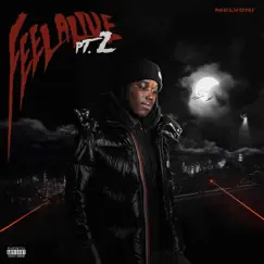 Feel Alive 2 - Single by Melvoni album reviews, ratings, credits