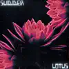Summer Lotus - EP album lyrics, reviews, download