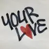 Your Love (feat. Jax & Oktae) - Single album lyrics, reviews, download