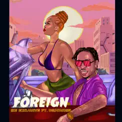 Foreign (feat. Descushiel) Song Lyrics