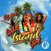 Wild Island Girl - Single album lyrics, reviews, download