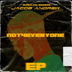 Not4everyone EP by Jacob Andrew album reviews, ratings, credits