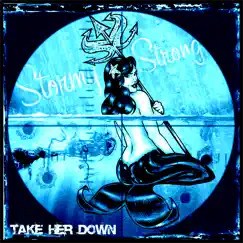 Take Her Down (Redux) - EP by Stormy Strong album reviews, ratings, credits