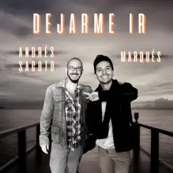 Dejarme Ir (feat. Marques) Song Lyrics