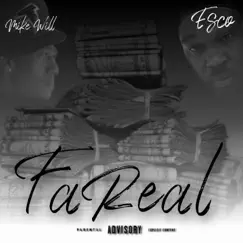 Fa Real (feat. Que Esco) - Single by Mike Will album reviews, ratings, credits