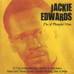 I'm a Peaceful Man by Jackie Edwards album reviews, ratings, credits