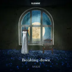 Breaking Dawn (feat. SARM) - Single by Benefit one MONOLIZ album reviews, ratings, credits