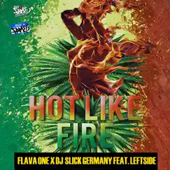 Hot Like Fire (feat. Leftside) Song Lyrics