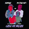 Catch My Breath (feat. Mc Jean Gab'1 & Deezo) - Single album lyrics, reviews, download