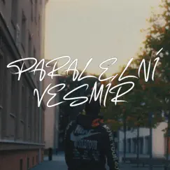 Paralelní vesmír Song Lyrics