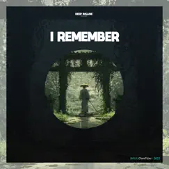 I Remember - Single by Overflow album reviews, ratings, credits