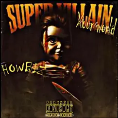 Super Villain - Single by HOWBiz album reviews, ratings, credits