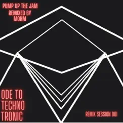 Pump Up the Jam (MOHM edit) - Single by MOHM album reviews, ratings, credits