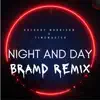 Night and Day (feat. Bramd) [Radio Edit] - Single album lyrics, reviews, download