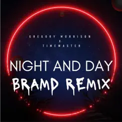 Night and Day (feat. Bramd) [Radio Edit] Song Lyrics