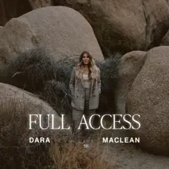 Full Access - Single by Dara Maclean album reviews, ratings, credits