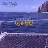 Where Ever We Go - Single (feat. Rico & Kvng Stiffy) - Single album lyrics, reviews, download