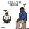 callin back (feat. Ajnextdoor) - Single album lyrics, reviews, download