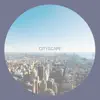 cityscape - Single album lyrics, reviews, download