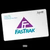 FasTrak (feat. Pimpin Pat) [Radio Edit] - Single album lyrics, reviews, download