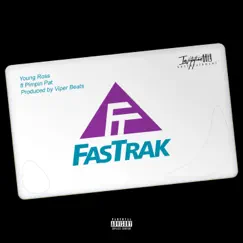 FasTrak (feat. Pimpin Pat) [Radio Edit] - Single by Young Ross album reviews, ratings, credits