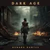 Dark Age - Single album lyrics, reviews, download