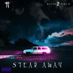 Stear Away (feat. Konchuntz Music & Macho 2 Timez) - Single by I.V.E. League album reviews, ratings, credits