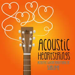 Acoustic Guitar Renditions of Sublime by Acoustic Heartstrings album reviews, ratings, credits