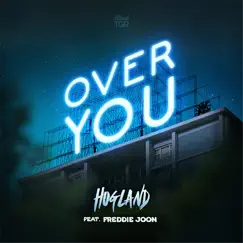 Over You (feat. Freddie Joon) - Single by Hogland album reviews, ratings, credits