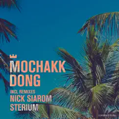 Dong - EP by Mochakk album reviews, ratings, credits