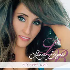 No Man's Land - Single by Laura Bryna album reviews, ratings, credits