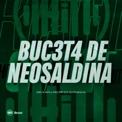 BUC3T4 DE NEOSALDINA Song Lyrics