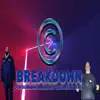 Breakdown - Single album lyrics, reviews, download
