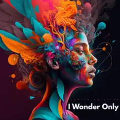 I Wonder Only - Single by Ednita Castillo album reviews, ratings, credits