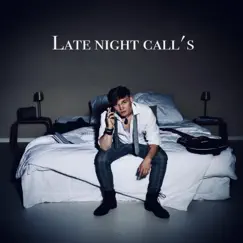 Late Night Call's - Single by KEN album reviews, ratings, credits