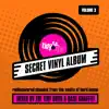 Secret Vinyl Album, Vol. 3 album lyrics, reviews, download