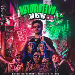 Automotivo do Astro (feat. Pet & Bobii, Mc Sapinha, Mc guizinho niazi & MC GH) - Single by DJ MARIACHI album reviews, ratings, credits