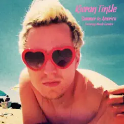 Summer in America - Single (feat. Maude Guevara) - Single by Kieran Tintle album reviews, ratings, credits