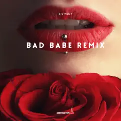 Bad Babe (Remix Version) - Single by D'strucT & Oliver Kim album reviews, ratings, credits