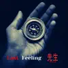 Lost Feeling - Single album lyrics, reviews, download