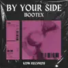 By Your Side (feat. KF & J5Y) - Single album lyrics, reviews, download