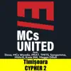 Timișoara Cypher 2 (feat. Doxa, MCx Woodie, PRAT, TMITS, Sangomma, Mithrill, Kaos INK & Megga Dillah) - Single album lyrics, reviews, download