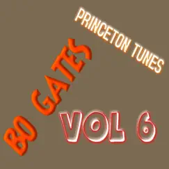 Princeton Tunes, Vol. 6 by Bo Gates album reviews, ratings, credits