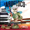 El Abueloco (En Vivo) - Single album lyrics, reviews, download