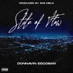 State of Flow (feat. 808 Melo) - Single by Donnavin Escobar album reviews, ratings, credits