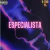 Especialista - Single album lyrics, reviews, download