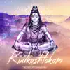 Rudrashtakam (Non-Stop Chanting) album lyrics, reviews, download