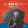 Quán Cơm Ngày Mưa - Single album lyrics, reviews, download
